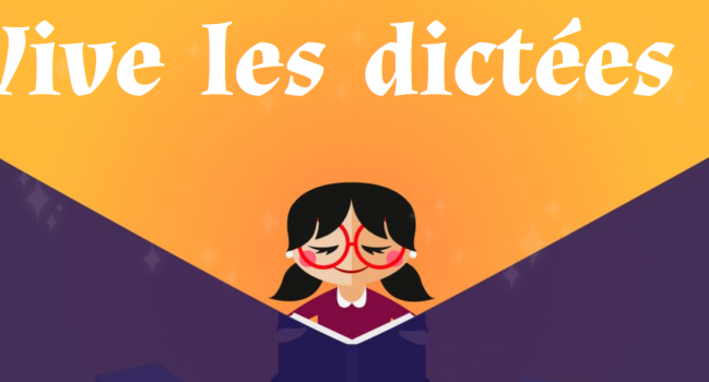 Vive les dictées